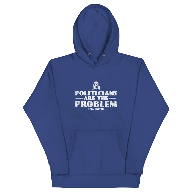 Season Appropriate Women's Collection Politicians Are The Problem Hoodie - Women's