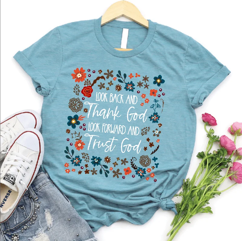 Style Your Wardrobe Look Back and Thank God Tee