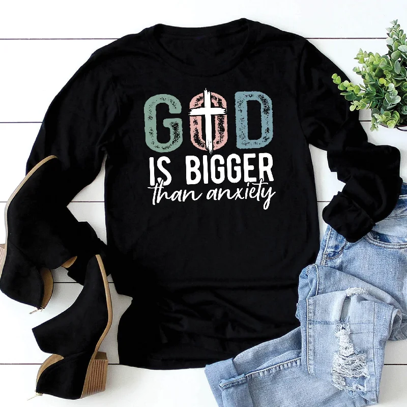 Luxe Layering God is Bigger Than Anxiety Long Sleeve