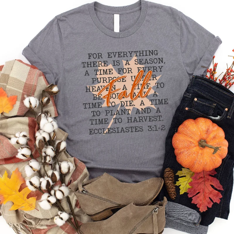 Inspired By You, Designed For You For Everything there is a Season Fall Tee