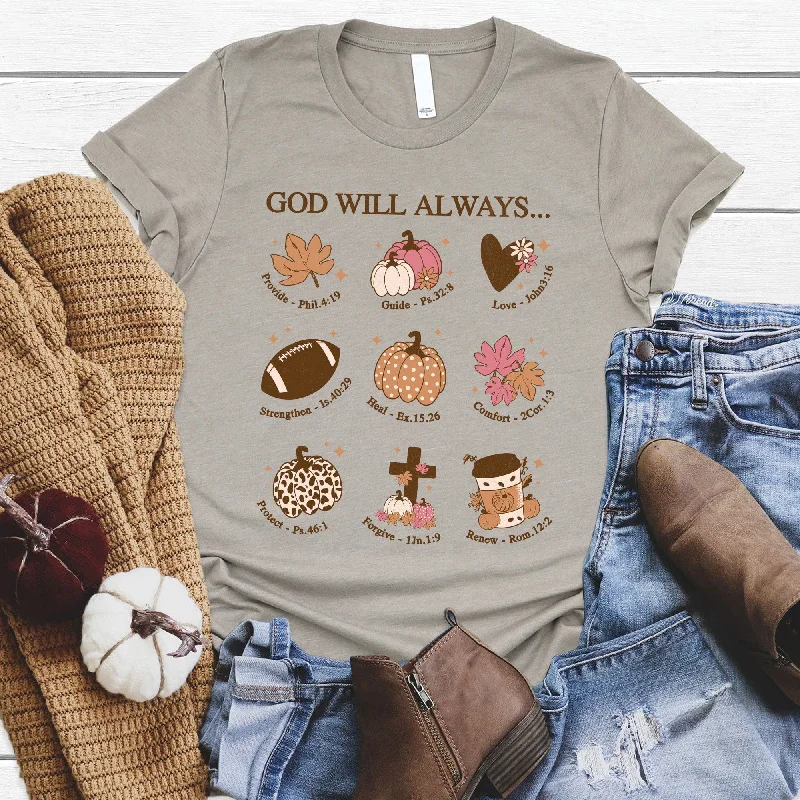 Mid - Week Surprise God Will Always Tee